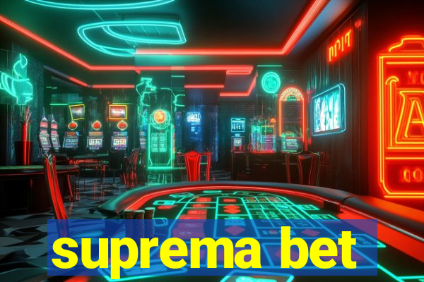 suprema bet